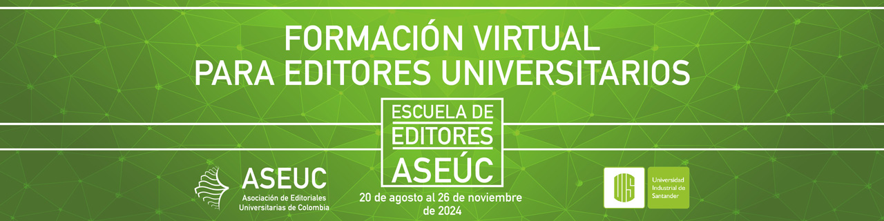 Están abiertas las inscripciones de la Formación virtual para editores universitarios de la Escuela de Editores Aseúc