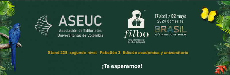 Libros universitarios, Foro de Edición Universitaria y Encuentro de Editores Científicos en la agenda FILBO de ASEUC