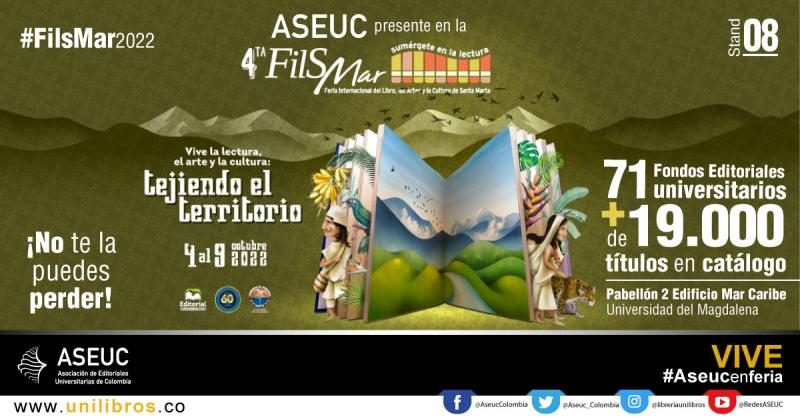 La Asociación de Editoriales Universitarias de Colombia ASEUC, en la Feria Internacional del Libro, las Artes y la Cultura de Santa Marta
